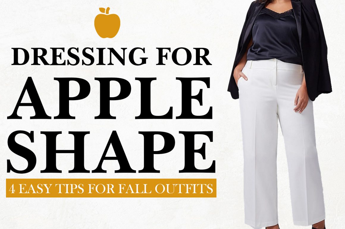 Dressing For Apple Shape | 4 Easy Tips for Fall Outfits